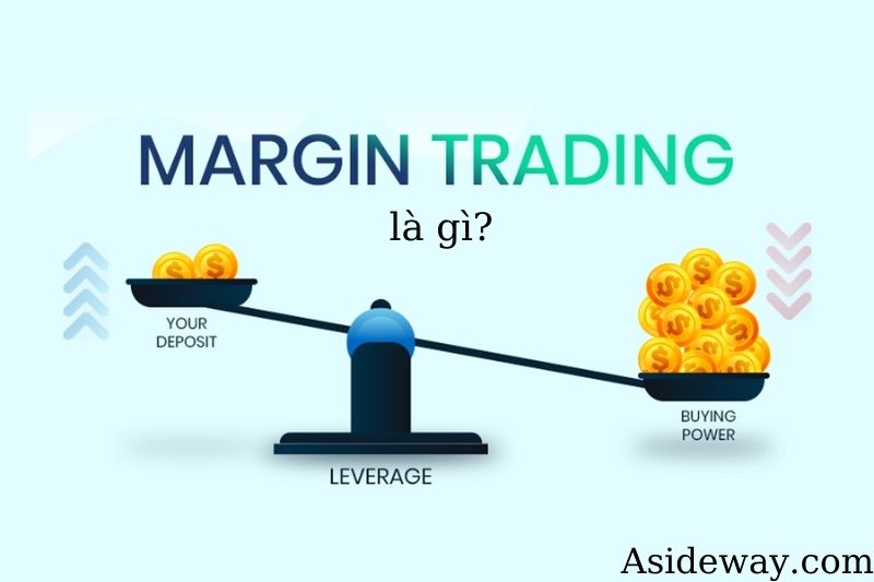 Margin Trading là gì? 