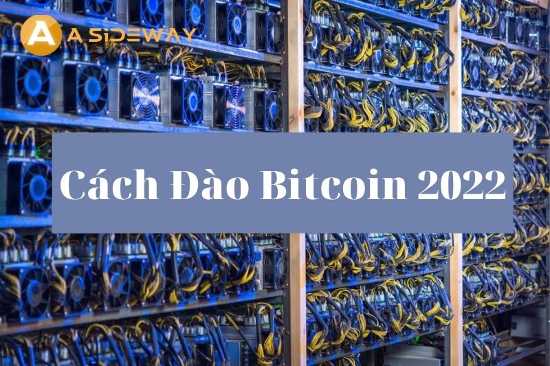 Top Những Cách Đào Bitcoin Mới Và Hiệu Quả Nhất 2022