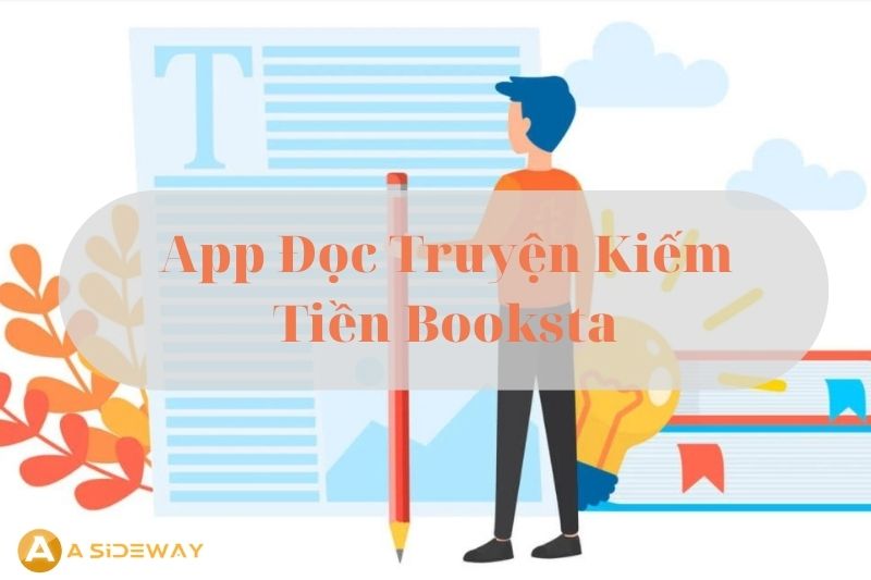 App đọc truyện kiếm tiền uy tín Booksta